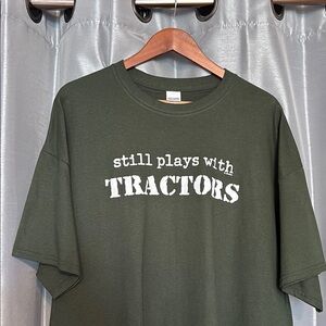 Still Plays With Tractors Graphic Tee